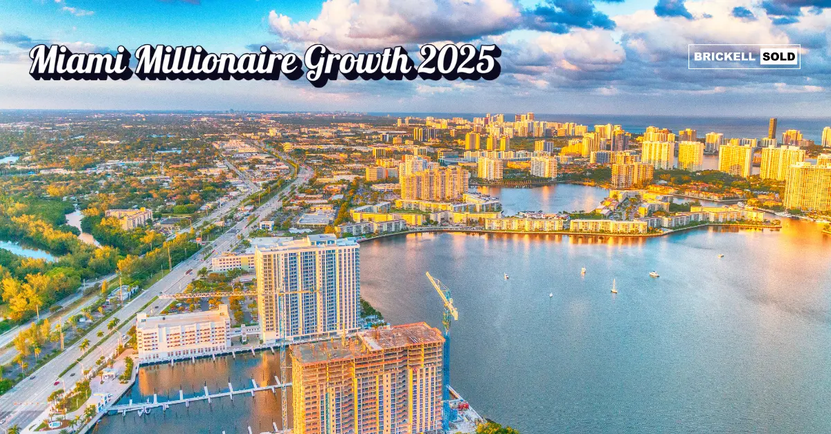 Miami Millionaire Growth 2025 (1)
