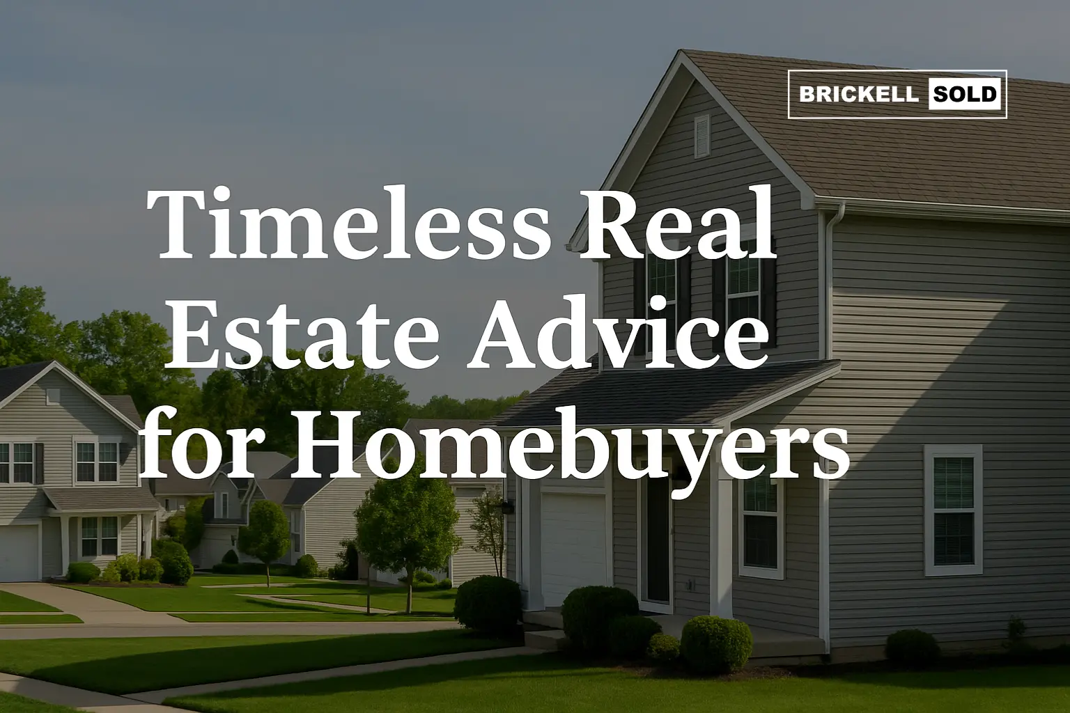 Real Estate Advice for Homebuyers